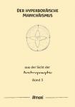 Atmani: Der hyperboräische Manichäismus aus der Sicht der Anthroposophie, Band 3